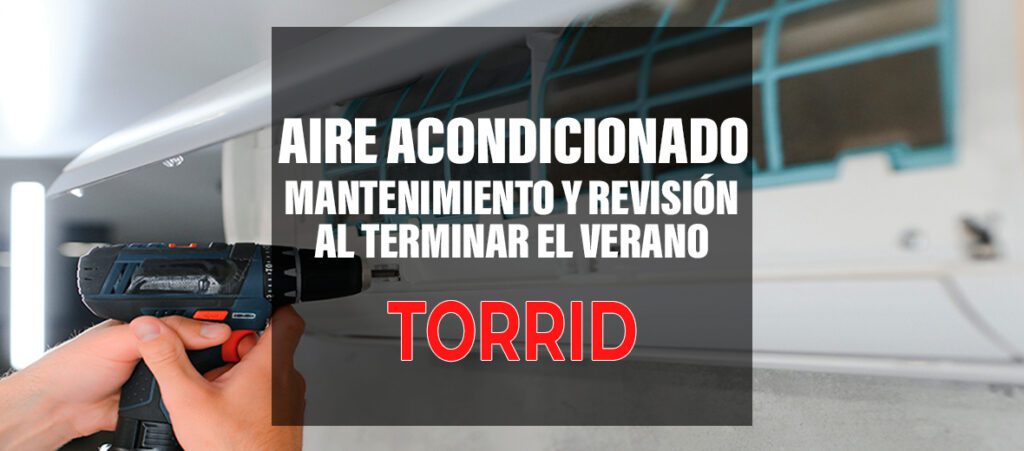 Preparar aire acondicionado en otoño: Guía Torrid 2000