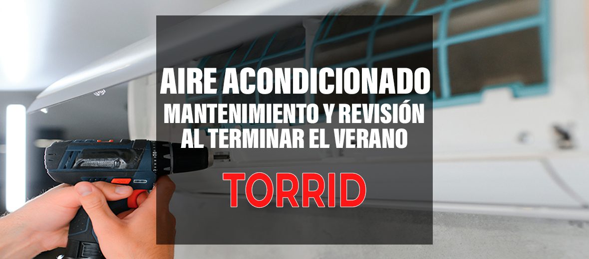 Cómo preparar tu aire acondicionado para el otoño e invierno - TORRID 2000